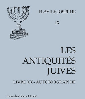 LES ANTIQUITES JUIVES - LIVRE 20 VIE