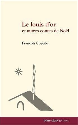 LE LOUIS DOR ET AUTRES CONTES DE NOEL