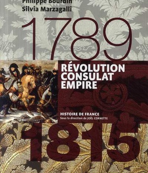 REVOLUTION, CONSULAT, EMPIRE (1789-1815) - VERSION BROCHEE