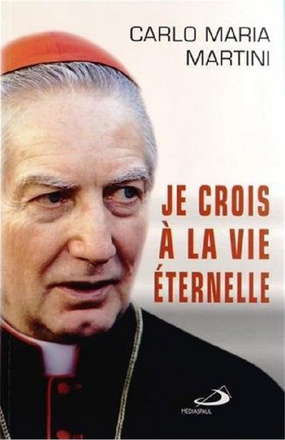 JE CROIS A LA VIE ETERNELLE