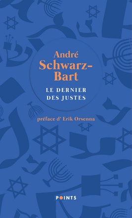 LE DERNIER DES JUSTES - PREFACE D'ERIK ORSENNA