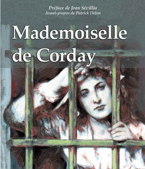 MADEMOISELLE DE CORDAY