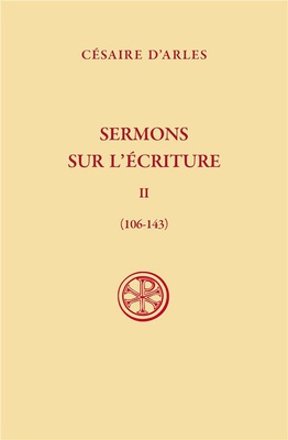 SC 645 SERMONS SUR L'ECRITURE, T. II (106-143)