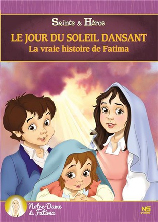 DVD LE JOUR DU SOLEIL DANSANT DVD FATIMA