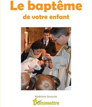 LE BAPTEME DE VOTRE ENFANT