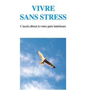 VIVRE SANS STRESS