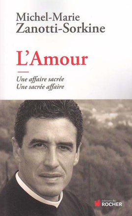 L AMOUR UNE AFFAIRE SACREE - UNE SACREE AFFAIRE