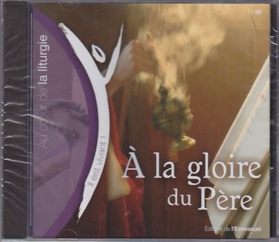 CD IL EST VIVANT ! OFFICES A LA GLOIRE DU PERE - CD 49 - AUDIO