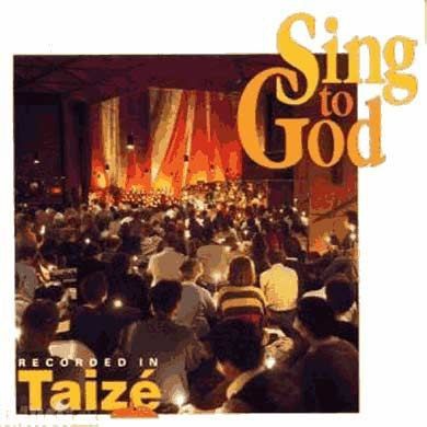 CD TAIZE SING TO GOD