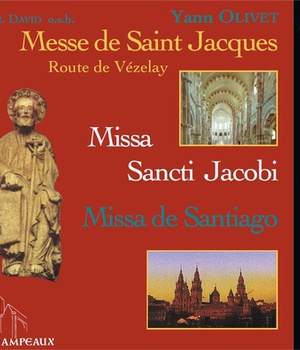 MESSE DE SAINT JACQUES - CD - ROUTE DE VEZELAY - AUDIO