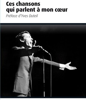 CES CHANSONS QUI PARLENT A MON COEUR