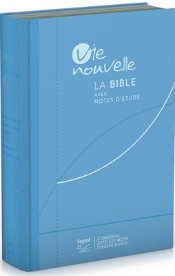 BIBLE D'ETUDE VIE NOUVELLE, SEGOND 21 - COUVERTURE SOUPLE, TOILE BLEUE