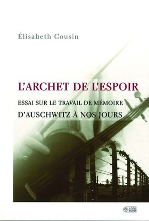 ARCHET DE L'ESPOIR (L')