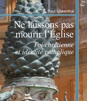 NE LAISSONS PAS MOURIR L'EGLISE