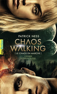 LE CHAOS EN MARCHE - T01 - LA VOIX DU COUTEAU - LE ROMAN A L'ORIGINE DU FILM