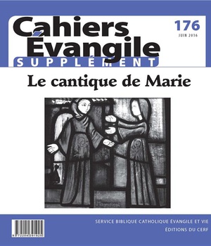 SUPPLEMENT CAHIER EVANGILE NO 176 LE CANTIQUE DE MARIE
