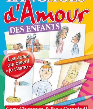 LES LANGAGES D AMOUR DES ENFANTS