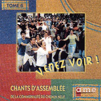 CHANTS ASSEMBLEE CD TOME 6 - VENEZ VOIR NDSP
