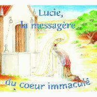 LUCIE, LA MESSAGERE DU COEUR IMMACULE - CD