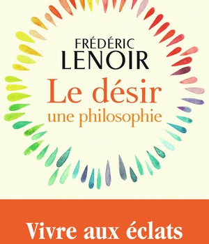 LE DESIR, UNE PHILOSOPHIE