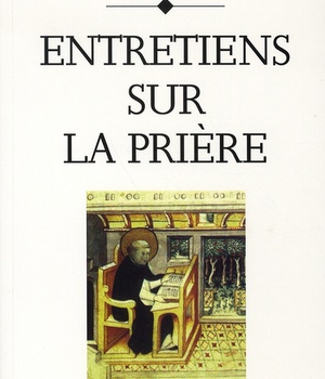 ENTRETIENS SUR LA PRIERE