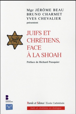 JUIFS ET CHRETIENS FACE A LA SHOAH