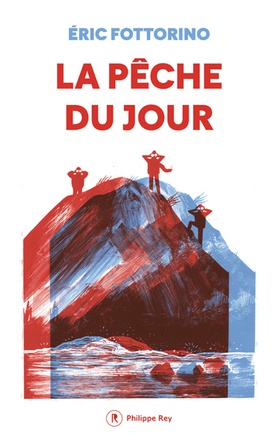 LA PECHE DU JOUR