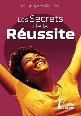 LES SECRETS DE LA REUSSITE - L5074
