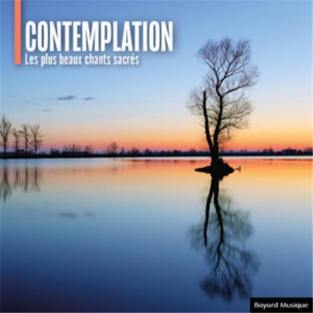 CONTEMPLATION - LES PLUS BEAUX CHANTS SACRES CD
