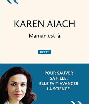 MAMAN EST LA - POUR SAUVER SA FILLE, ELLE FAIT AVANCER LA SCIENCE