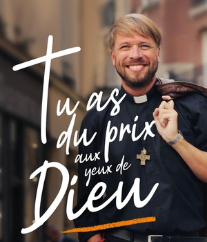 TU AS DU PRIX AUX YEUX DE DIEU