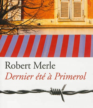 DERNIER ETE A PRIMEROL