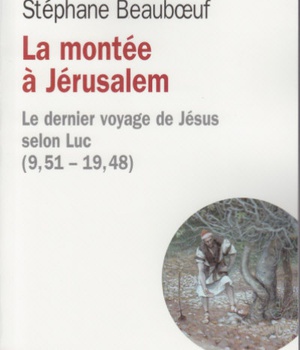 LA MONTEE A JERUSALEM