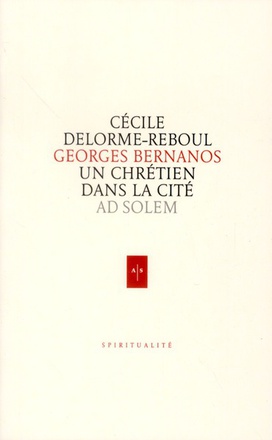 GEORGES BERNANOS, UN CHRETIEN DANS LA CITE