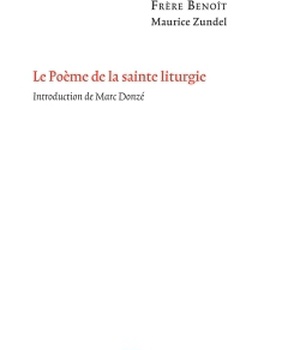 LE POEME DE LA SAINTE LITURGIE