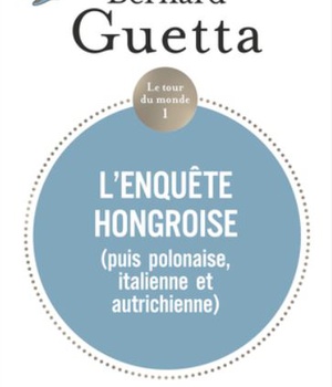 LE TOUR DU MONDE - T01 - L'ENQUETE HONGROISE - (PUIS POLONAISE, ITALIENNE ET AUTRICHIENNE)