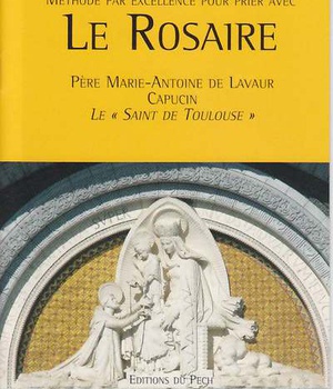 METHODE PAR EXCELLENCE POUR PRIER LE ROSAIRE