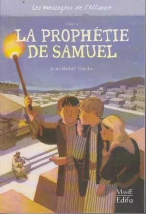 2 - LA PROPHETIE DE SAMUEL