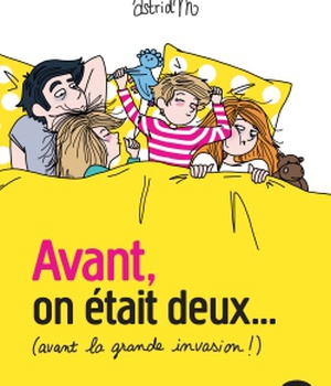 AVANT ON ETAIT DEUX... AVANT LA GRANDE INVASION !