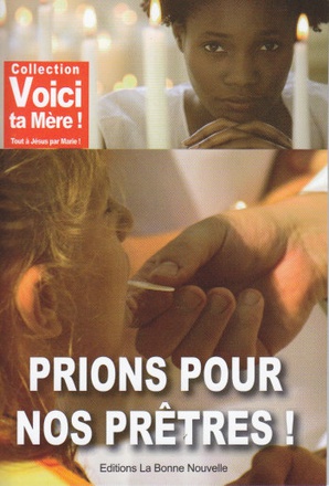PRIONS POUR NOS PRETRES !