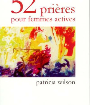 52 PRIERES POUR FEMMES ACTIVES