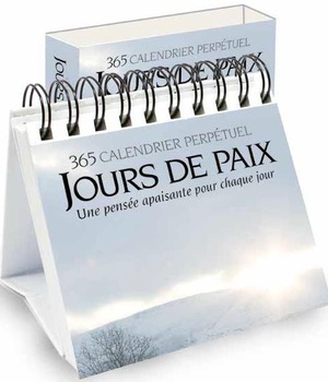 365 JOURS DE PAIX - UNE PENSEE APAISANTE POUR CHAQUE JOUR