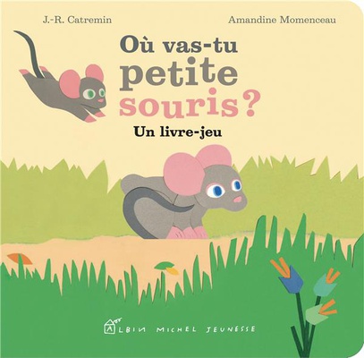 OU VAS-TU PETITE SOURIS ?