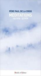 MEDITATIONS - CAHIERS 1976-1979