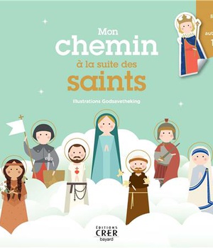 MON CHEMIN A LA SUITE DES SAINTS