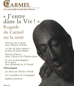 J'ENTRE DANS LA VIE REGARDS DU CARMEL SUR LA MORT CA121