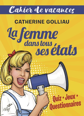 LA FEMME DANS TOUS SES ETATS - CAHIER DE VACANCES