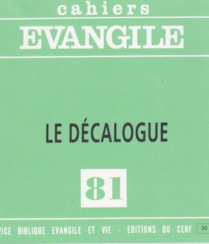 CAHIERS EVANGILE NUMERO 81 LE DECALOGUE