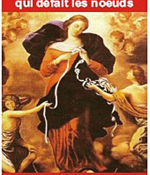 SAINTE MARIE QUI DEFAIT LES NOEUDS - PRIERES ET NEUVAINES