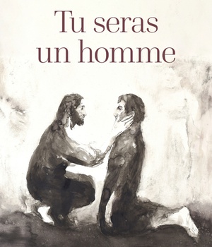 TU SERAS UN HOMME
